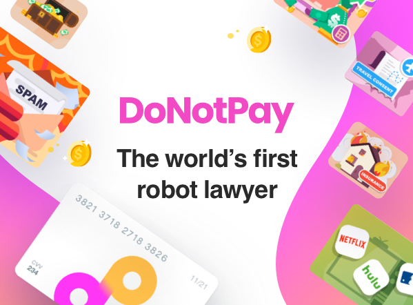 DoNotPay-世界上第一个机器人律师