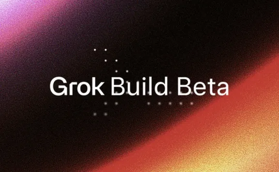 Grok Build - xAI 推出的 AI 编程智能体 CLI 工具，对标 Claude Code